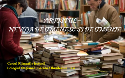 ARTISTUL ‒ NEVOIA DE OMENESC SI DE OMENIE